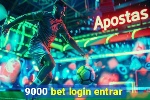 9000 bet login entrar